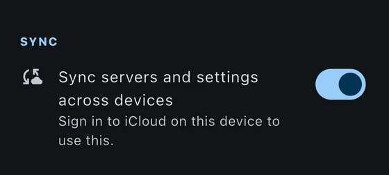 The sync section: one switch, sync servers and settings across
              devices, with a line underneath saying to sign in to iCloud on
              this device to use it.